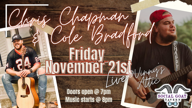 Chris Chapman & Cole Bradford LIVE In Vinny's Attic